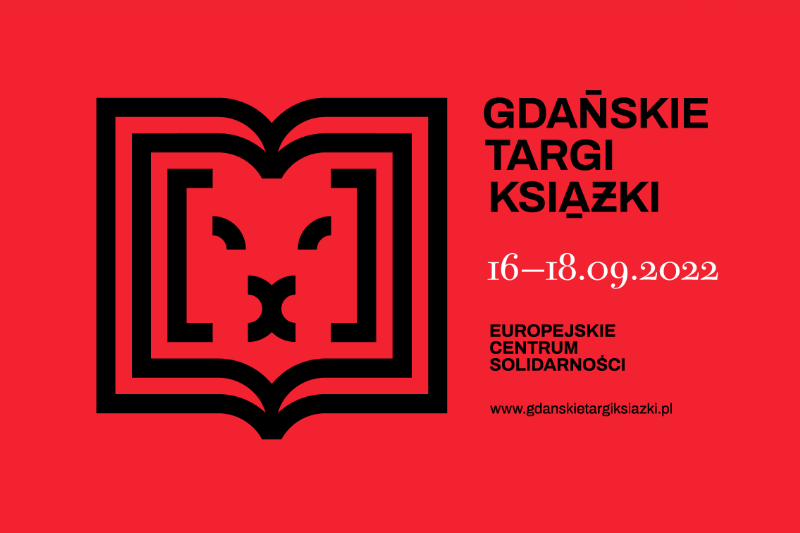 Wydarzenie: Gdańskie Targi Książki 2022, Kiedy? 2022-09-16 00:00, Gdzie? Plac Solidarności 1